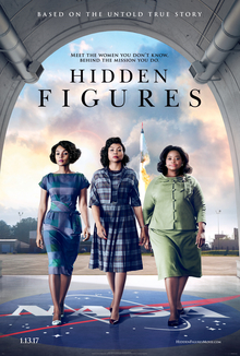The official poster for the film Hidden Figures 2016 The official poster for the film Hidden Figures 2016